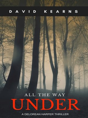 cover image of All the Way Under